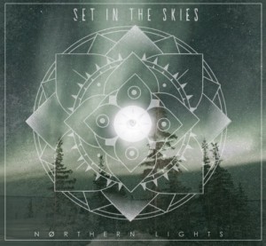 Set In The Skies - Northern Lights (EP) (2014)