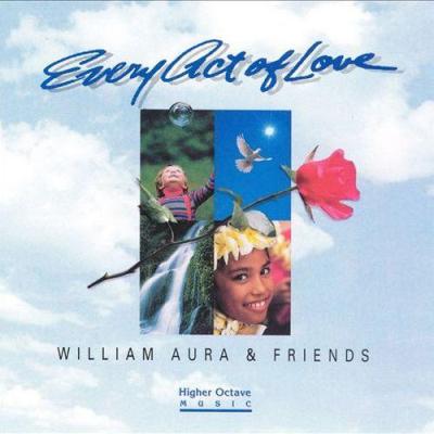 William Aura - Every Act Of Love (1992)