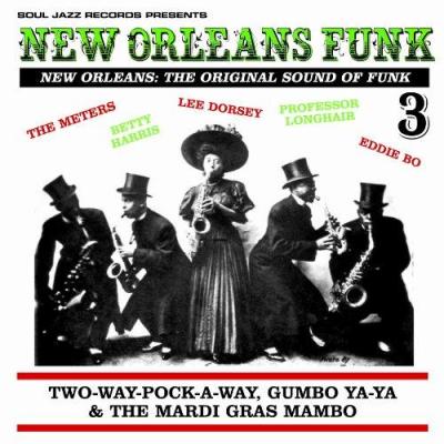 VA - New Orleans Funk Vol. 3 The Original Sound of Funk (2013) Lossless