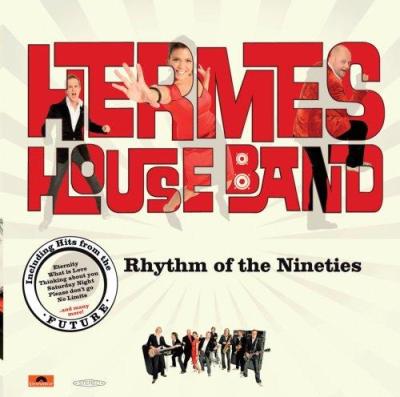 Hermes House Band - Rhythm Of The Nineties (2009) Lossless