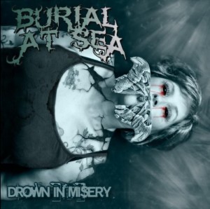 Burial At Sea - Drown In Misery (EP) (2014)