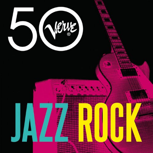 Jazz Rock - Verve 50 (2013)