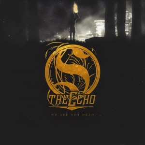 So The Echo - We Are Not Dead [Single] (2014)