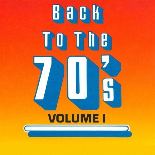 Back to the 70 Vol. 1 (2014)
