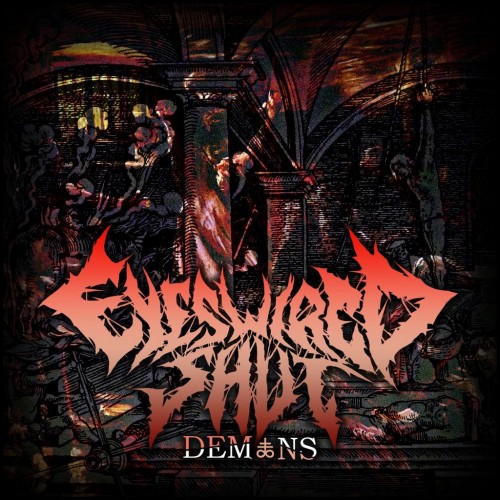 Eyes Wired Shut - Demons (Single) (2014)