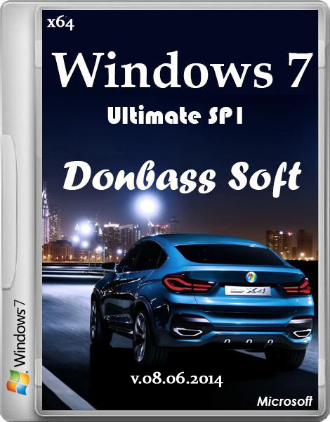 Windows 7 Ultimate SP1 Donbass Soft 08.06.2014 (x64/RUS/2014)