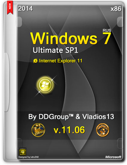 Windows 7 SP1 Ultimate x86 v.11.06 by DDGroup™ & Vladios13 (RUS/2014)