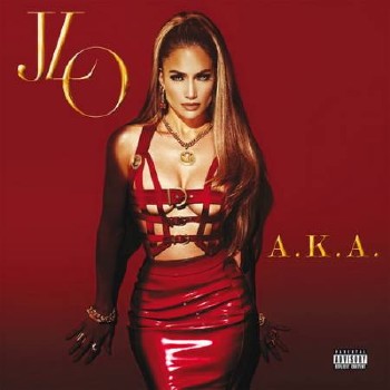 Jennifer Lopez - A.K.A. (Deluxe Edition) (2014) FLAC