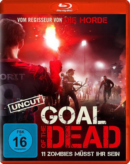    / Goal of the Dead (2014) HDRip