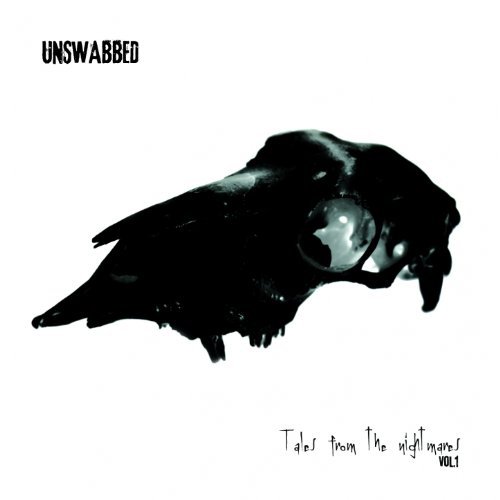 Unswabbed - Tales from the nightmares, Vol. 1 [EP] (2014)
