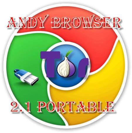Andy Browser (Chromium + Tor) 2.1 Portable ML/Rus