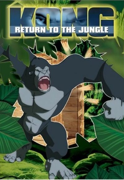 Конг: Возвращение в джунгли / Kong: Return To The Jungle (2006) DVDRip