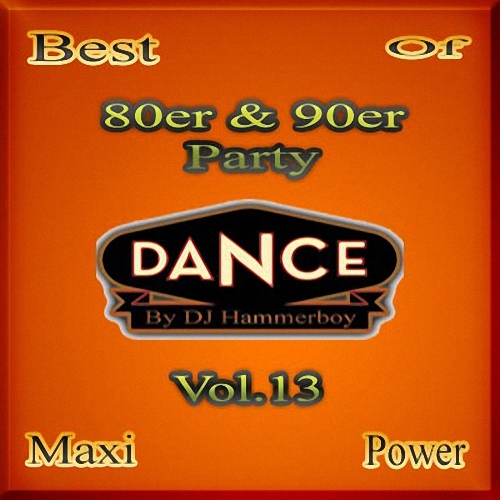 80er & 90er Party Best of Maxi Power - Vol. 13 (2014)