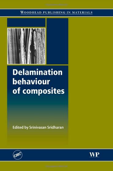 Delamination Behaviour of Composites (Woodhead Publishing in Materials)