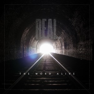 The Word Alive - Real. (Bonus Track Version) (2014)