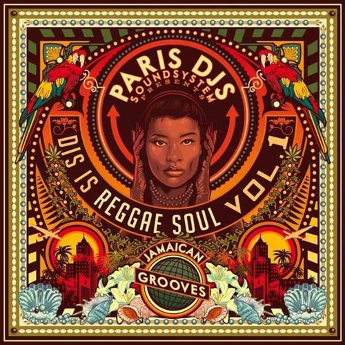 VA - Paris Djs Soundsystem Presents Dis Is Reggae Soul Vol.1 - Jamaican Grooves (2014)