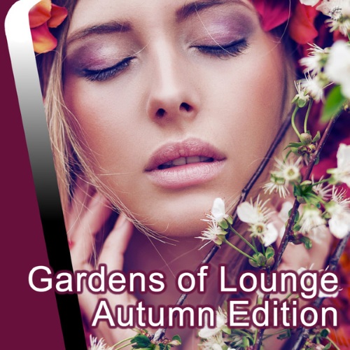VA - Gardens of Lounge Autumn Edition (2014)