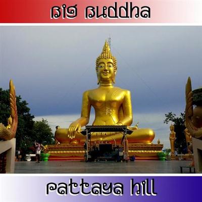 VA - Big Buddha - Pattaya Hill (2014)