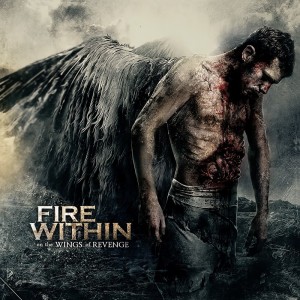 Fire Within - On The Wings Of Revenge (2013)