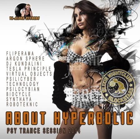 VA - About Hyperbolic Psy Trance Session (2014)