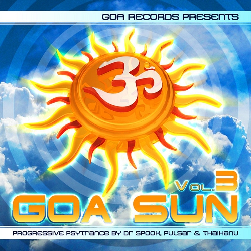 Goa Sun V 3 compiled by Dr Spook and Random and Pulsar and Thaihanu Best of Progressive Goa Trance Psychedelic Trance (2014)