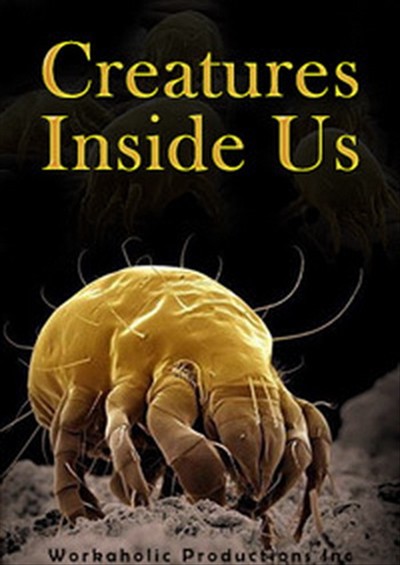    / Creatures Inside Us (2010) SATRip