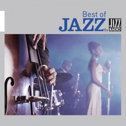 Best Of Jazz by Jazz Radio (2014)
