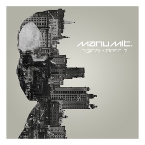 Manumit - Digital & Hostile (2014)