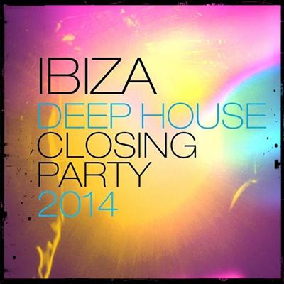 VA - Ibiza Deep House Closing Party (2014)