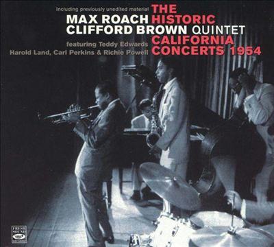 Max Roach & Clifford Brown Quintet - The Historic California Concerts (1954)