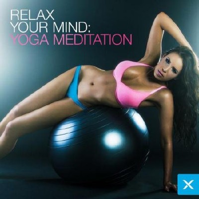 The M & R Masters  Relax Your Mind - Yoga Meditation (2014)