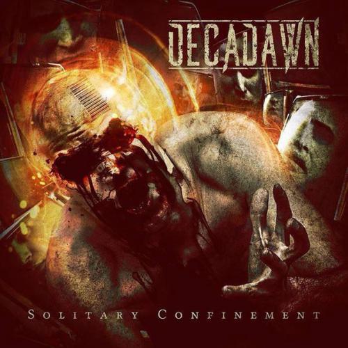 Decadawn - Solitary Confinement (2014)