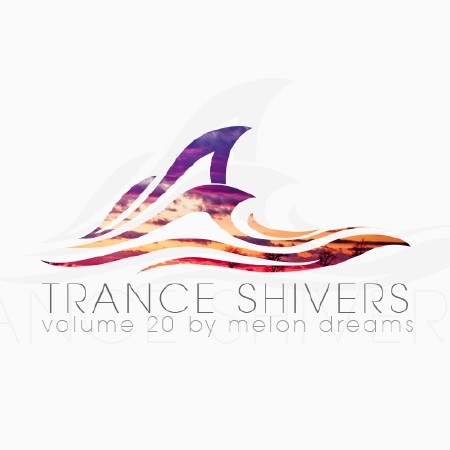 Trance Shivers Volume 20 (2014)