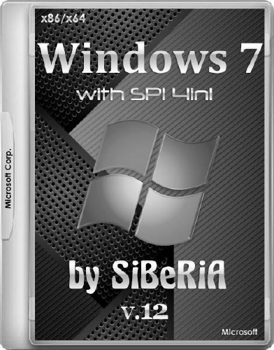 Windows 7 with SP1 4in1 by SiBeRiA v.12 (x86/x64/RUS/2014)