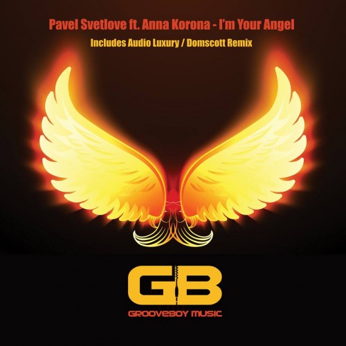 Pavel Svetlove feat. Anna Korona - I'm Your Angel (Ireland WEB) [2014]
