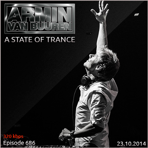 Armin van Buuren - A State of Trance 686 SBD (23.10.2014)
