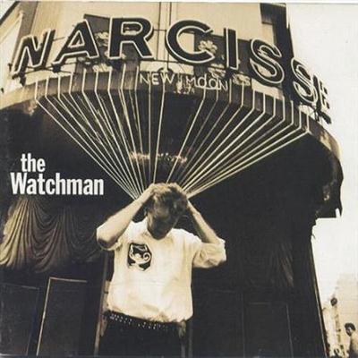 The Watchman - Narcisse (1992)
