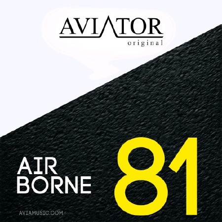 AVIATOR - AirBorne Episode #81 (2014)
