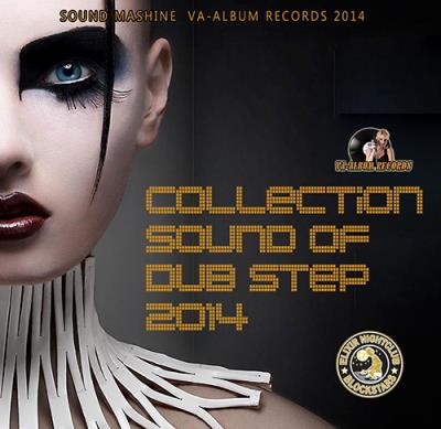VA - Collection Sound Of DubStep (2014)