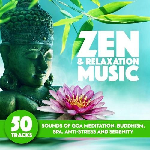 Zen and Relaxation Music Sounds of Goa Meditation (2014)