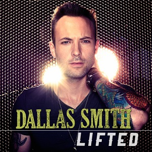 Dallas Smith - Lifted (2014)