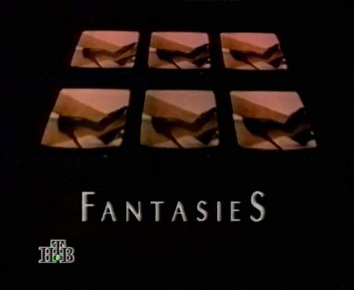 Fantasies - All Segments / Фантазии - Все Сегменты (Paul Nevitt совместно с PLAYBOY PROGRAMS INC.) [1986-1988 г., Erotic, DVDRip, TVRip] [rus] озвучка телеканала НТВ