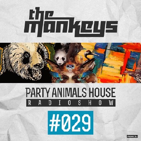 The Mankeys - Party Animals House Radioshow 029 (2014)