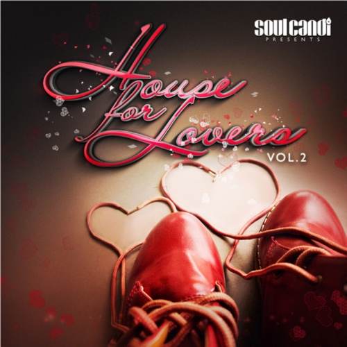 VA - Soul Candi Presents: House for Lovers, Vol. 2 (2014)