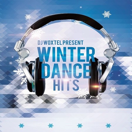 DJ Woxtel - New Winter Dance Hits (2014)