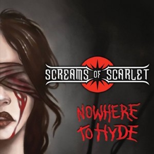 Screams Of Scarlet - Nowhere To Hyde (2014)