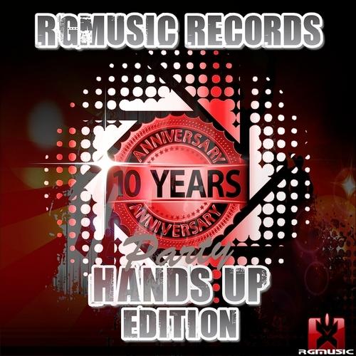Rgmusic Records 10 Years Anniversary Party (Hands Up Edition) (2014)