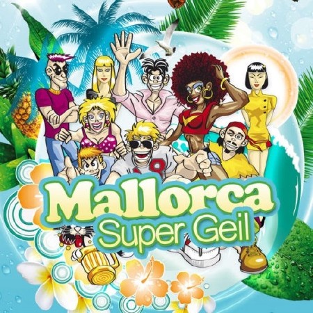 Mallorca Super Geil (2014)