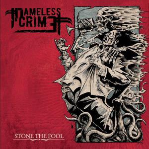 Nameless Crime - Stone the Fool (2014)