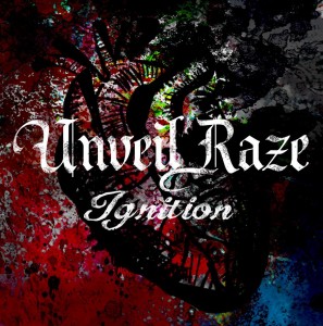 Unveil Raze - Ignition (EP) (2014)